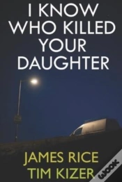Capa do artigo I Know Who Killed Your Daughter
