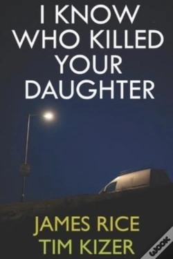 Capa do artigo I Know Who Killed Your Daughter