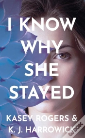 Capa do artigo I Know Why She Stayed