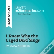 Capa do artigo I Know Why The Caged Bird Sings By Maya Angelou (Book Analysis)