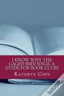 I Know Why The Caged Bird Sings