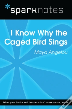 Capa do artigo I Know Why The Caged Bird Sings (Sparknotes Literature Guide)