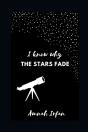 I Know Why The Stars Fade - Preview