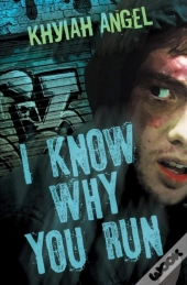 I Know Why You Run