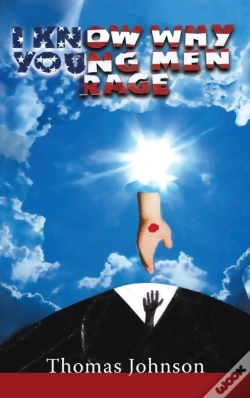 Capa do artigo I Know Why Young Men Rage