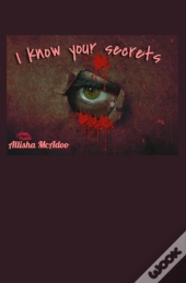 I Know Your Secrets