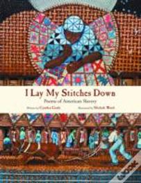 I Lay My Stitches Down