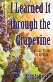I Learned It Through The Grapevine