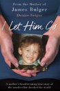 I Let Him Go - Preview