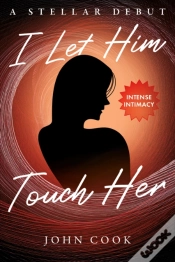 Capa do artigo I Let Him Touch Her