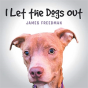 I Let The Dogs Out - Preview