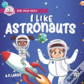 I Like Astronauts