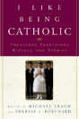 I Like Being Catholic - Preview
