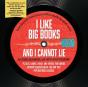 I Like Big Books And I Cannot Lie - Preview