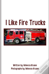 I Like Fire Trucks
