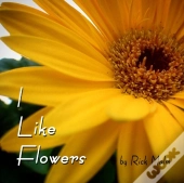 I Like Flowers