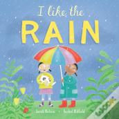 I Like The Rain