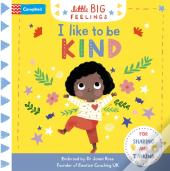 I Like To Be Kind