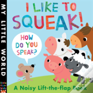 I Like To Squeak! How Do You Speak?