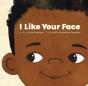 I Like Your Face - Preview