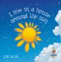 I Live In A House Around The Sun - Preview