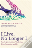 I Live, No Longer I