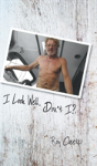 I Look Well, Don'T I? - Preview