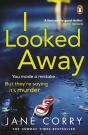 I Looked Away - Preview