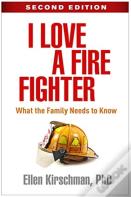 I Love A Fire Fighter, Second Edition