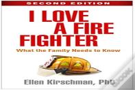 I Love A Fire Fighter, Second Edition