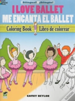 Capa do artigo I Love Ballet Coloring Book/Me Encanta El Ballet Libro De Colorear