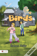 I Love Birds