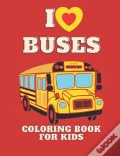 Capa do artigo I Love Buses Coloring Book For Kids