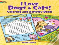 I Love Dogs & Cats! Activity & Coloring Book