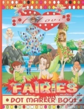 I Love Fairies Dot Marker Book