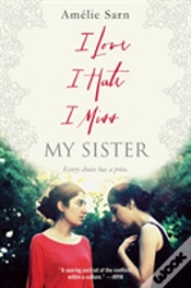 Capa do artigo I Love I Hate I Miss My Sister