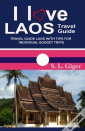 I Love Laos Travel Guide