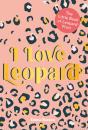 I Love Leopard Hb - Preview