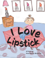 I Love Lipstick! - Preview