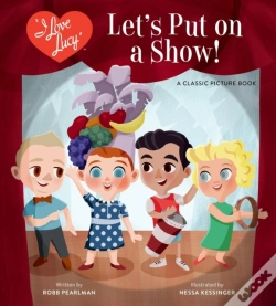 Capa do artigo I Love Lucy: Let'S Put On A Show!