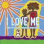 I Love Me - Preview