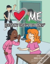 Capa do artigo I Love Me Featuring The My Bad Bunch!
