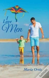 I Love Men