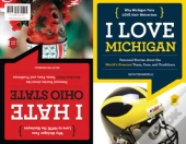 I Love Michigan/I Hate Ohio State