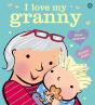 I Love My Granny Board Book - Preview