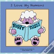 I Love My Humans