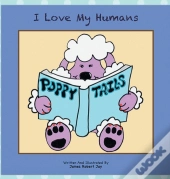I Love My Humans