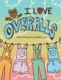 I Love Overalls - Preview