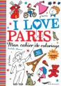 I Love Paris ; Mon Cahier De Coloriage - Preview