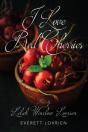 I Love Red Cherries - Preview